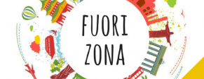 FuoriZona n. 281 | Opportunità, occasioni e curiosità oltreconfine