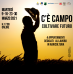 C’E CAMPO: COLTIVARE FUTURO C’E CAMPO: COLTIVARE FUTURO