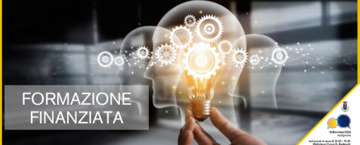 Formazione Finanziata: Garanzia Giovani, Work Experience, Assegno per il Lavoro Formazione Finanziata: Garanzia Giovani, Work Experience, Assegno per il Lavoro