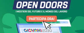 OPEN DOORS: IL FUTURO PASSA DA CIO’ CHE DECIDI DI FARE OGGI! OPEN DOORS: IL FUTURO PASSA DA CIO’ CHE DECIDI DI FARE OGGI!