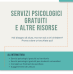 SERVIZI PSICOLOGICI GRATUITI ED ALTRE RISORSE SERVIZI PSICOLOGICI GRATUITI ED ALTRE RISORSE