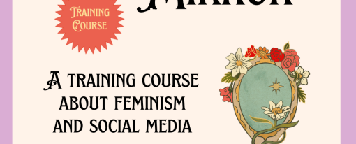 MIRROR, MIRROR – TRAINING COURSE SU FEMMINISMO E SOCIAL MEDIA MIRROR, MIRROR – TRAINING COURSE SU FEMMINISMO E SOCIAL MEDIA