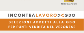 IncontraLavoro GDO | Selezioni di addetti per nuovi punti vendita nel veronese IncontraLavoro GDO | Selezioni di addetti per nuovi punti vendita nel veronese